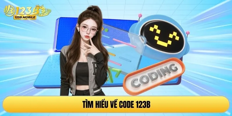 Tìm hiểu về code 123B