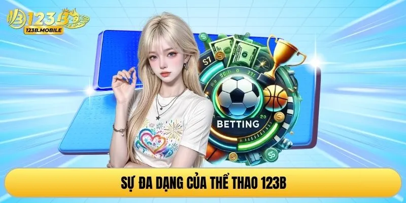 Sự đa dạng của thể thao 123B